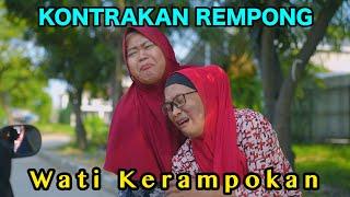 WATI KERAMPOKAN || KONTRAKAN REMPONG EPISODE 883