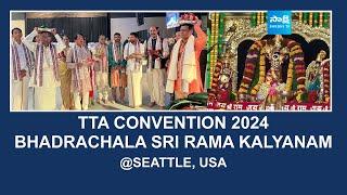 TTA Mega Convention 2024 | Bhadrachalam Sri Sita Rama Kalyanam | Seattle | USA @SakshiTV