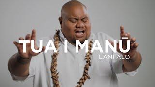 Lani Alo - TUA I MANŪ (Official Music Video)