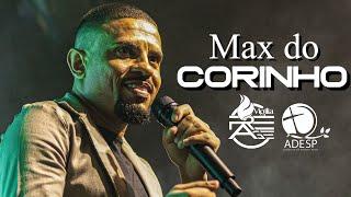 Max do Corinho - Deus Forte Como Jeová + Medley