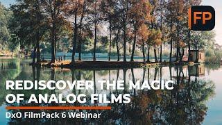 Rediscover the Magic of Analog Film in the Age of Digital with DxO FilmPack 6