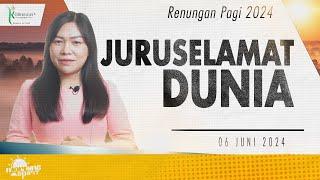 Renungan Pagi Hari Ini: JURUSELAMAT DUNIA