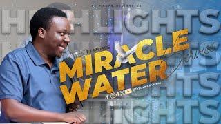 MIRACLE WATER SERVICE || HIGHLIGHTS || PROPHET FJ MOSES || #miraclewater #tbjoshualegacy #fjm #hope