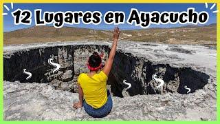 12 LUGARES EN AYACUCHO que debes visitar este 2023