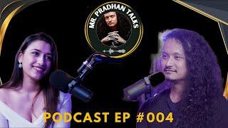 Episode 004 Mr. Pradhan talks with Dina Dhungana