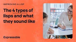 The 4 types of lisps and what they sound like