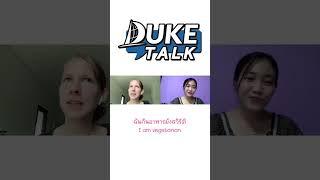 DukeTalk | Life in Chiangmai