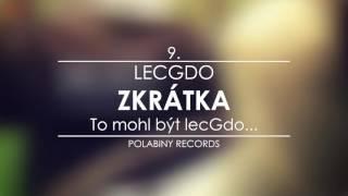 LECGDO - Zkrátka (prod. Eleven Thoughts) (Audio)