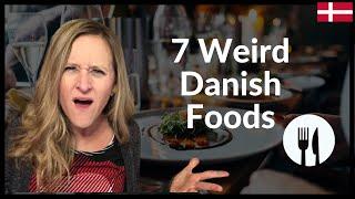 7 Weird Foods in Denmark / American in Denmark