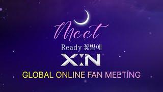 [FlexTV] GLOBAL ONLINE FAN MEETING meet : Ready 꽃밭에 X:IN