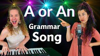 A or An Articles | English Grammar Song | Teen and Adult ESL Lesson