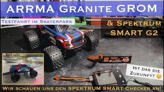 ARRMA Granite GROM - Test im Skaterpark & Wir nehmen den SPEKTRUM SMART G2 Checker unter die Lupe!