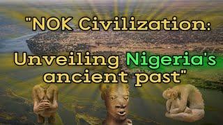 NOK CIVILIZATION: UNVEILING NIGERIA'S ANCIENT PAST #trending #history #africa #nigeria #terracotta