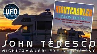 John & Gerry Tedesco; Nightcrawler || That UFO Podcast