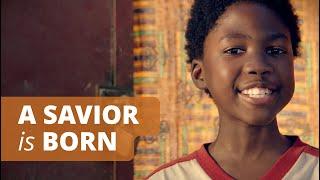 A Savior Is Born—Christmas Video #ASaviorIsBorn