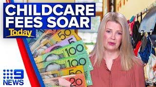 Aussie childcare fees jump by almost 10 per cent before subsidy boost kicks in | 9 News Australia