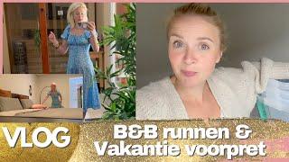 B&B RUNNEN & SCHOONMAKEN & VAKANTIE VOORBEREIDEN + INPAKKEN | Kellycaresse Momlife & Mindset VLOG