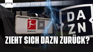 Einfach Erklärt: Das steckt hinter dem Zoff zwischen DAZN und der DFL