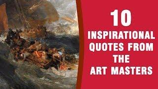 10 Inspirational Art Quotes from the Art Masters