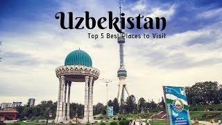 5 Best Places is very Amazing - Uzbekistan Travel