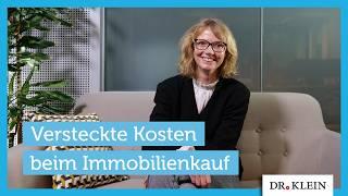 Nebenkosten beim Immobilienkauf: Richtig kalkulieren!