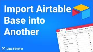 How to Import Records from one Airtable Base to Another (with No-Code!)