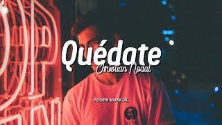 Christian Nodal - Quédate (Letra)