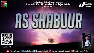 Fikih Asma'ul Husna: "AS SHABUUR" - Ustadz Dr. Firanda Andirja, M.A.