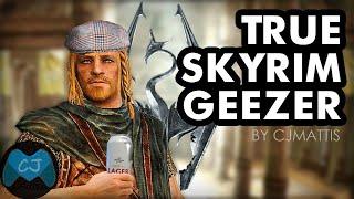 Day in the life of a true Skyrim geezer