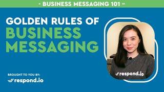Business Messaging: The Golden Rules