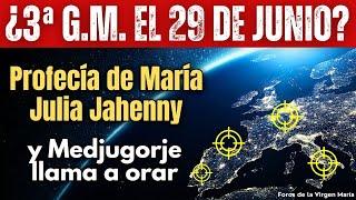 ¡Alerta máxima! ¿Se acerca la 3ª G. M.? Profecía de María Julia Jahenny para el 29 de junio