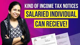 Income Tax Notices a Salaried Individual Can Get Before or After ITR Processing | Income Tax Notices