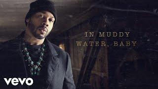 Ayron Jones - Baptized In Muddy Waters (Lyric Video)