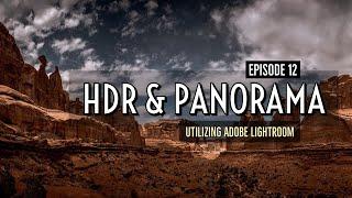 Using HDR & Panorama Tool in Adobe Lightroom | #AskTheProfessor | E012 ⁴ᴷ