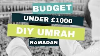Budget DIY Umrah in Ramadan £670 step-by-step example #umrahtips #diyumrah