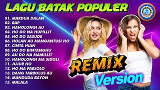 Lagu Batak - LAGU BATAK POPULER (Remix  Version) || FULL ALBUM BATAK