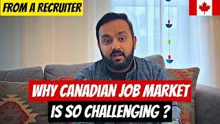 RECRUITER EXPLAINS | Why Is It Difficult to Get a Job in Canada and How to tackle it? 