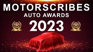 MotorScribes Auto Awards 2023 - Best Of The Best!