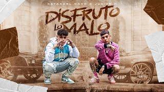 Junior H - Disfruto Lo Malo ft. Natanael Cano [Official Video]