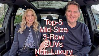 Our 2025 Top-5 Mid-Size 3-Row SUV picks // Which one is right for you?