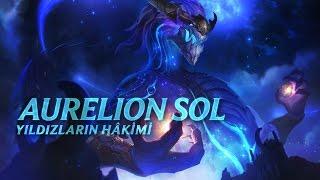 Şampiyon Tanıtımı: Aurelion Sol