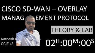 CISCO SD-WAN - OVERLAY MANAGEMENT PROTOCOL - LAB & THEORY - JOINT - OMP