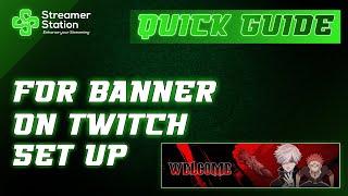 How to Add a Banner on Twitch: |STEP - BY- STEP TUTORIAL|