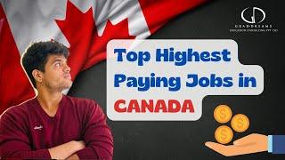 Top 10 Highest Paying Jobs in Canada | #StudyAbroad