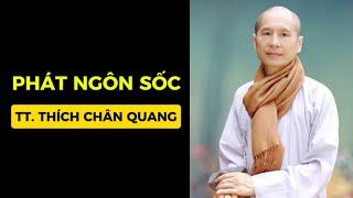 Phát Ngôn Sốc / của TT Thích Chân Quang