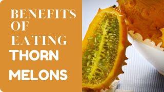 12 Health Benefits of Eating Kiwano melon|Thorny melon| Horned Melon ‍️