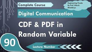 Cumulative Distribution Function CDF & Probability Density Function PDF in Random Variable