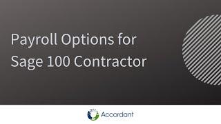Payroll Options for Sage 100 Contractor