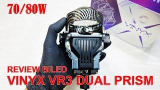 Review Biled Vinyx VR3 Dual Prism 70/80W