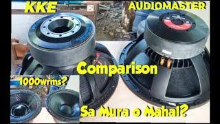 KKE speaker vs Audio master alin mas Matibay? MALAKAS. Comparison. 15"1000wrms